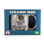 Pug Shot Mug (Newtown Pickup Only)