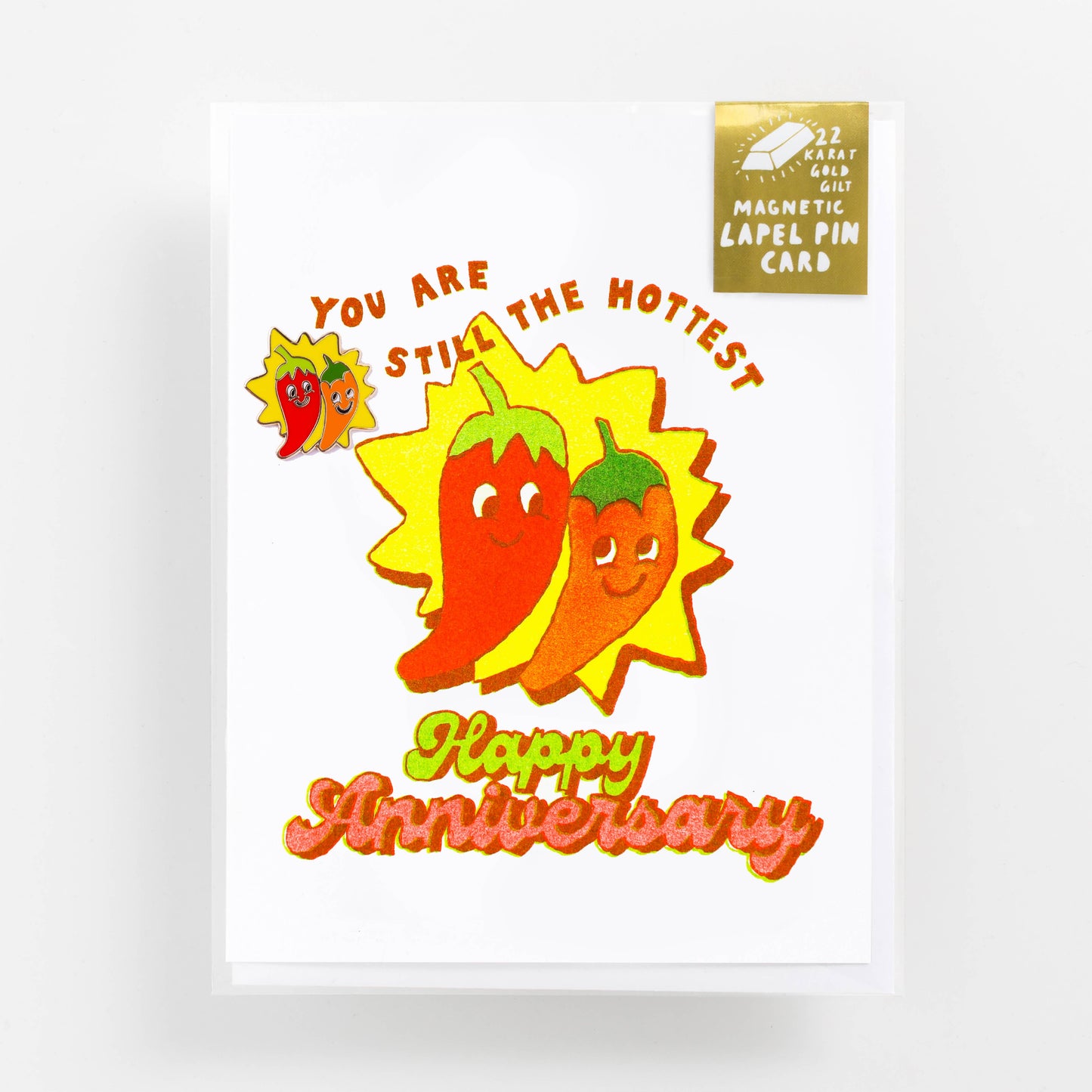 Pepper Pin And Still The Hottest Happy Anniversary Card